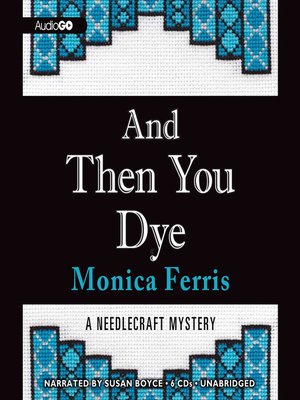 cover image of And Then You Dye